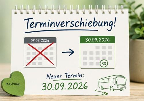 ACHTUNG!! Terminverschiebung Lehr- und Bildungsfahrt